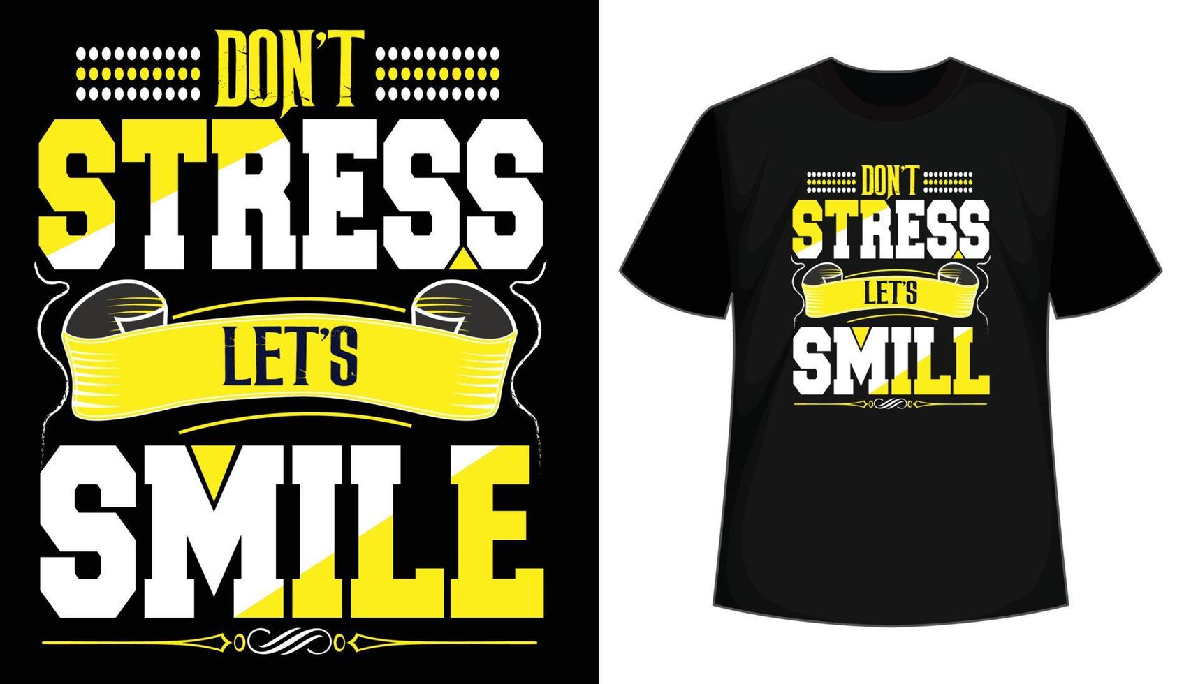 ne stressez pas sourions typographie t shirt design vecteur gratuit