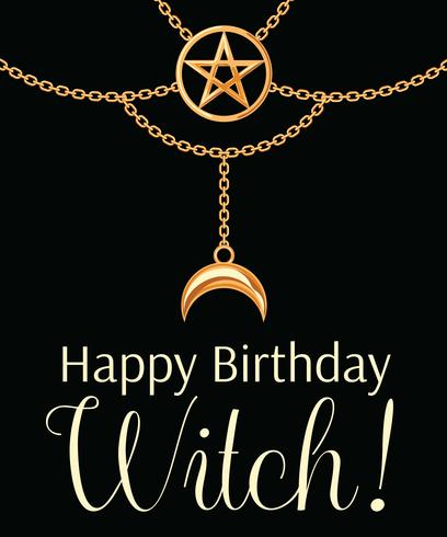 Carte de sorcière joyeux anniversaire. Collier en métal doré. Pendentif et chaînes du pentagramme. Sur le noir. Illustration vectorielle vecteur