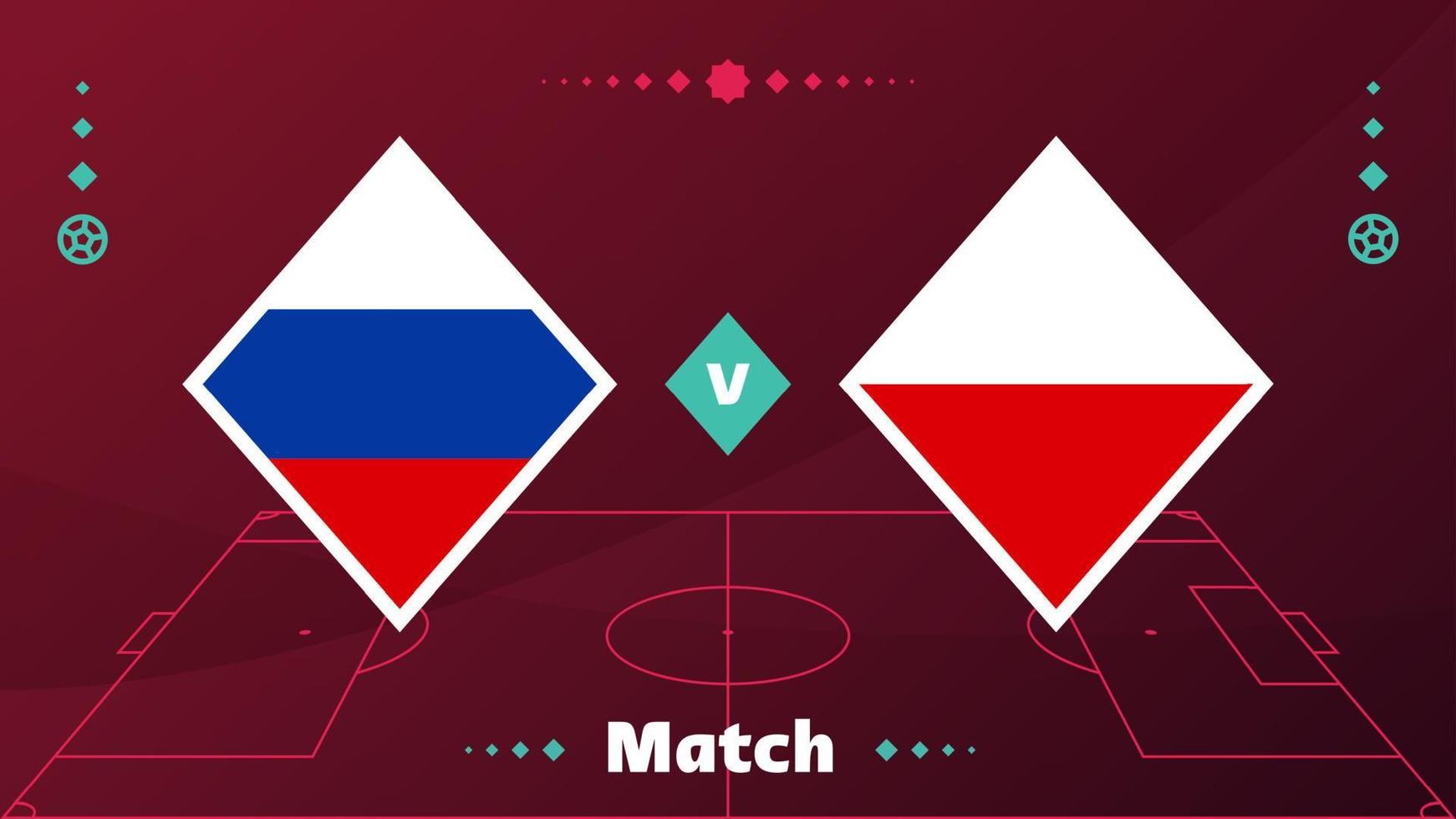 match russie vs pologne. match de championnat de football éliminatoire 2022 contre des équipes sur le terrain de football. fond d'introduction au sport, illustration vectorielle de l'affiche finale de la compétition de championnat vecteur