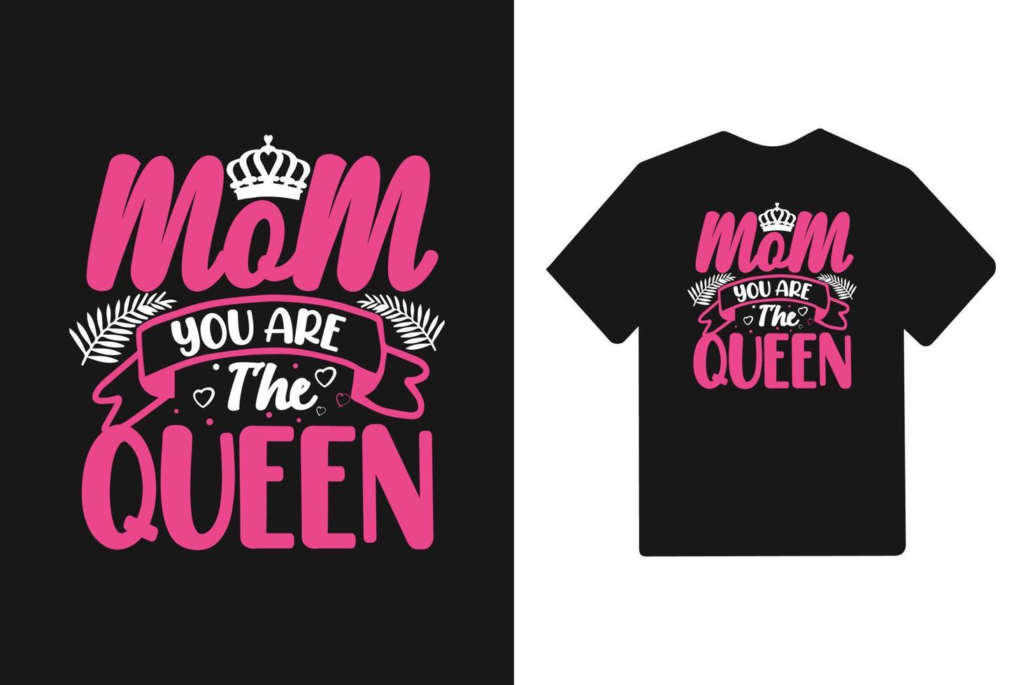 maman tu es la reine typographie t-shirt fête des mères vecteur