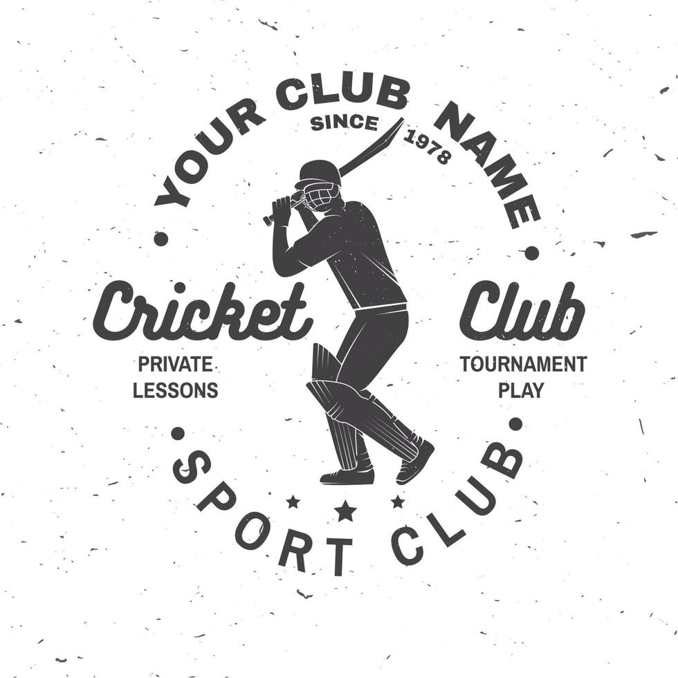 insigne du club de cricket. vecteur. concept de chemise, d'impression, de timbre ou de tee-shirt. conception de typographie vintage avec silhouette de batteur de cricket. modèles pour club de sport. vecteur