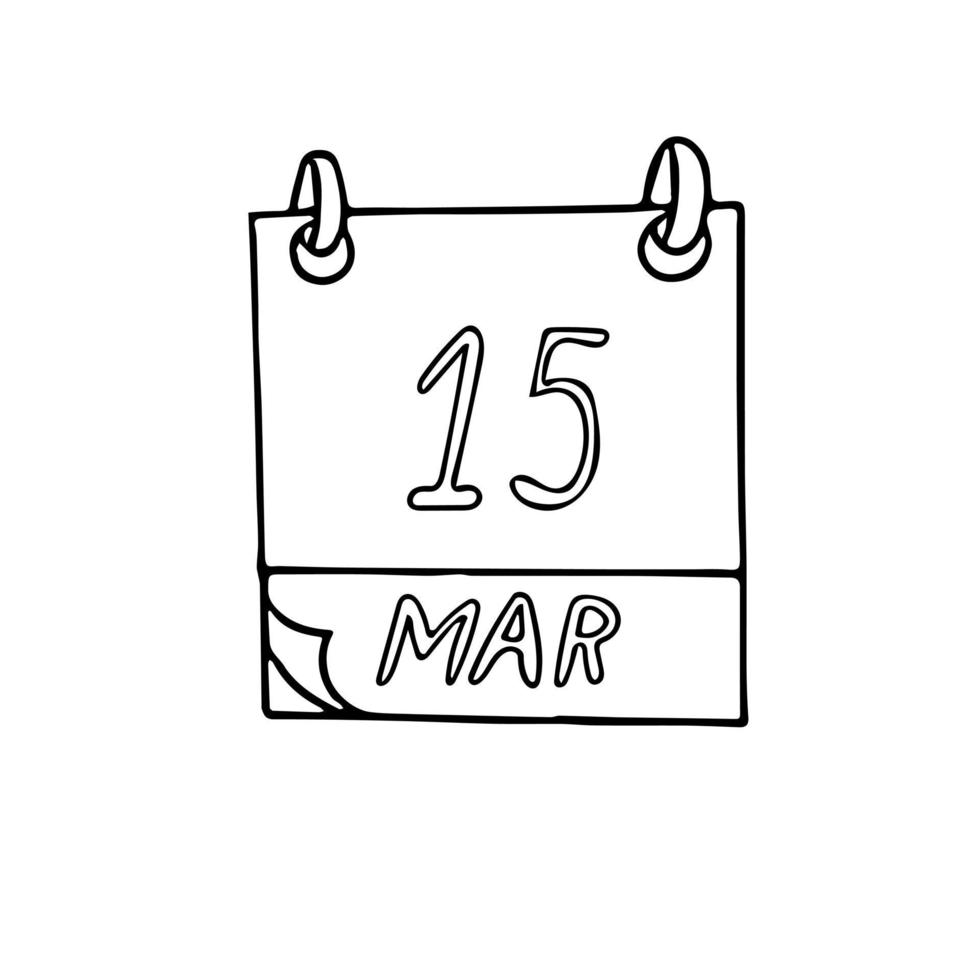 calendrier dessiné à la main dans un style doodle. 15 mars. date. icône, autocollant, élément de design vecteur