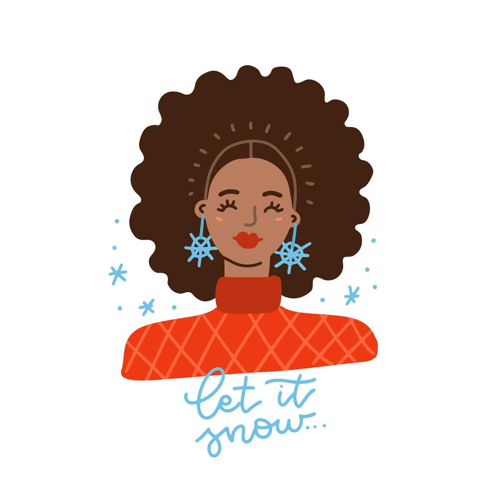 fille afro-américaine avec des cheveux afro et des boucles d'oreilles funky. portrait d'hiver d'une jolie femme noire avec citation de lettrage - laissez-le neiger. illustration vectorielle plane. vecteur
