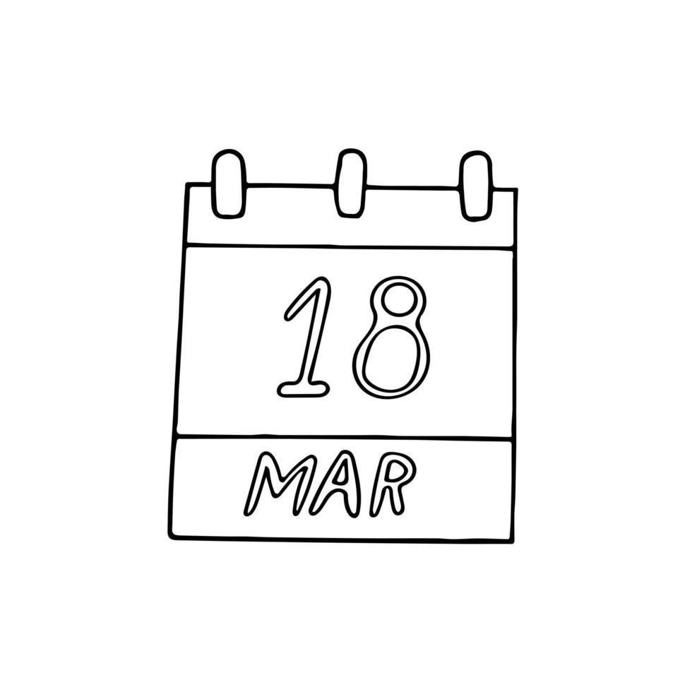 calendrier dessiné à la main dans un style doodle. 18 mars. jour, date. icône, autocollant, élément vecteur