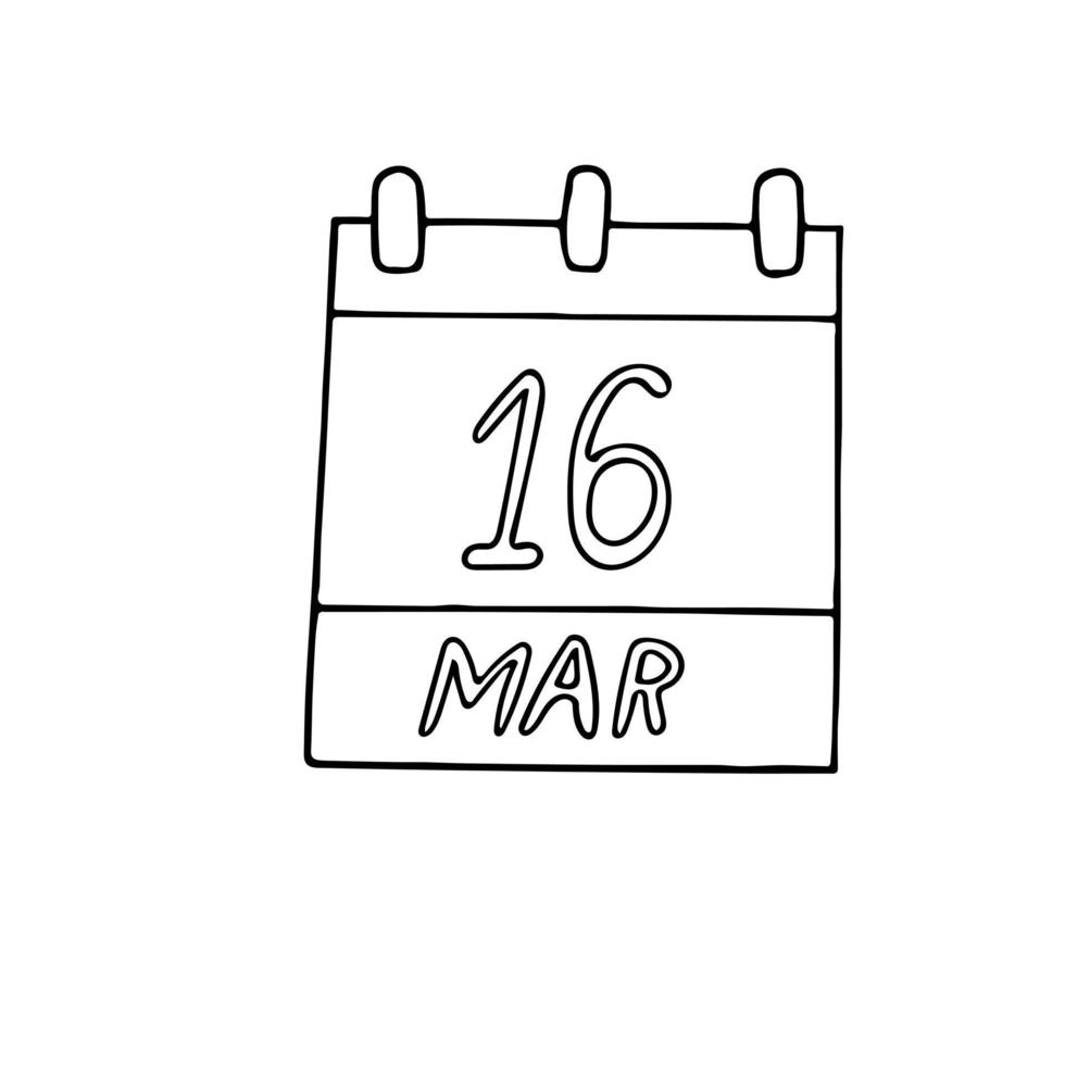 calendrier dessiné à la main dans un style doodle. 16 mars. date. icône, autocollant, conception d'éléments vecteur