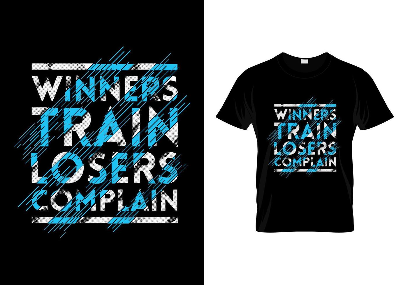 gagnants train perdants se plaignent typographie t shirt design vecteur