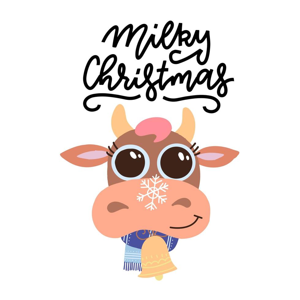 impression pour affiche avec lettrage dessiné à la main - noël laiteux. tête de vache de dessin animé mignon de noël avec écharpe. carte de voeux du nouvel an 2021. illustration vectorielle dessinés à la main plat vecteur