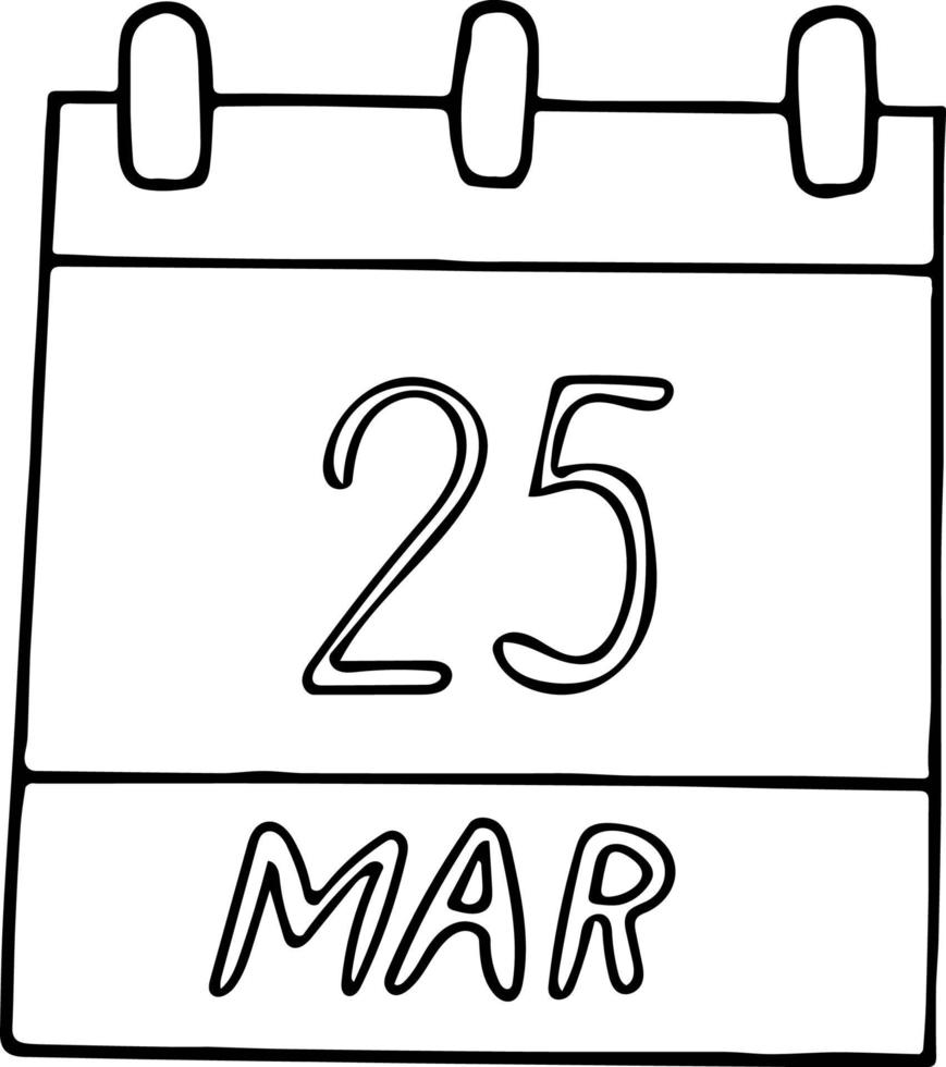 calendrier dessiné à la main dans un style doodle. 25 mars. journée internationale du souvenir des victimes de l'esclavage et de la traite transatlantique des esclaves, solidarité avec les membres du personnel détenus et portés disparus, date. vecteur