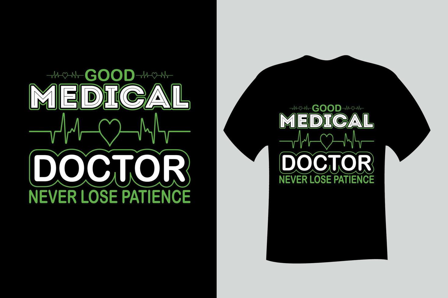 bon docteur en médecine ne perd jamais patience conception de t-shirt vecteur