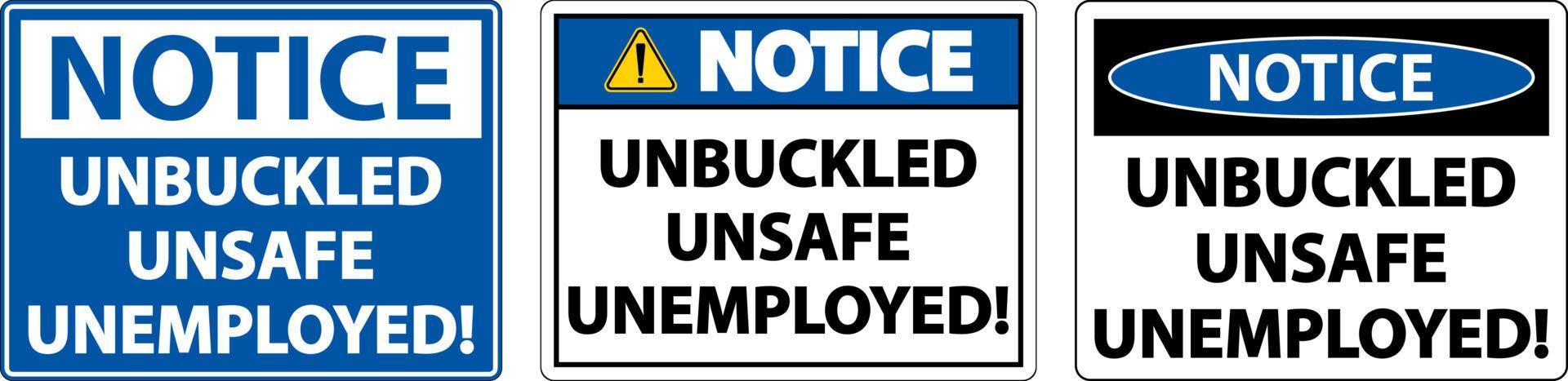 Avis de chômage dangereux débouclé signe sur fond blanc vecteur