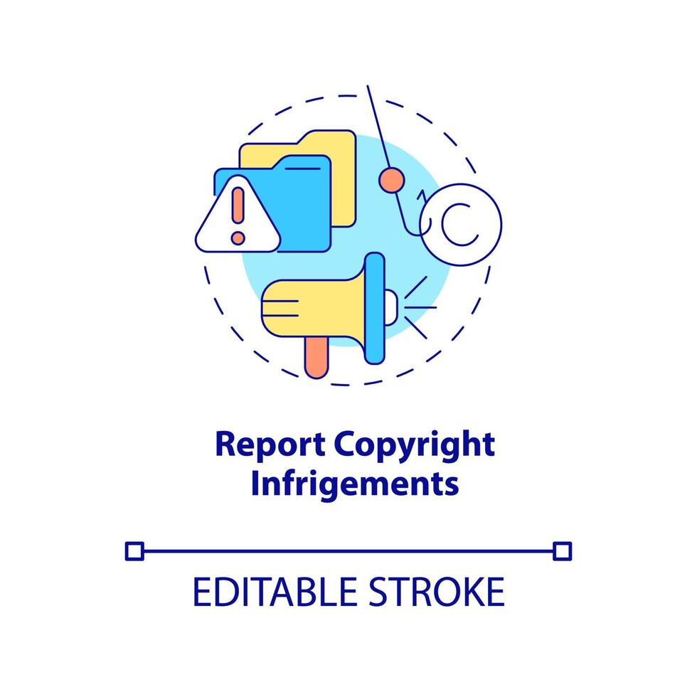 signaler l'icône de concept de violation du droit d'auteur. illustration de la ligne mince de l'idée abstraite de la protection du contenu. supprimer les documents piratés. dessin de couleur de contour isolé de vecteur. trait modifiable vecteur