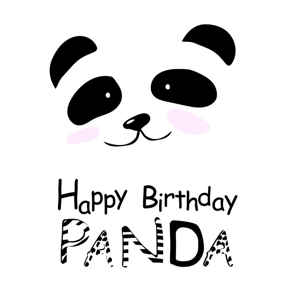 carte de voeux avec un joli visage de panda. inscription avec une impression différente. Panda. joyeux anniversaire. convient pour une fête d'enfants et les amoureux des pandas. vecteur