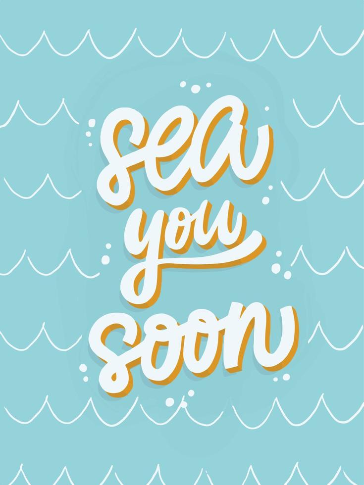 jolie main lettrage mer et citation d'été 'mer vous bientôt' pour affiches, cartes, estampes, panneaux, etc. eps 10 vecteur