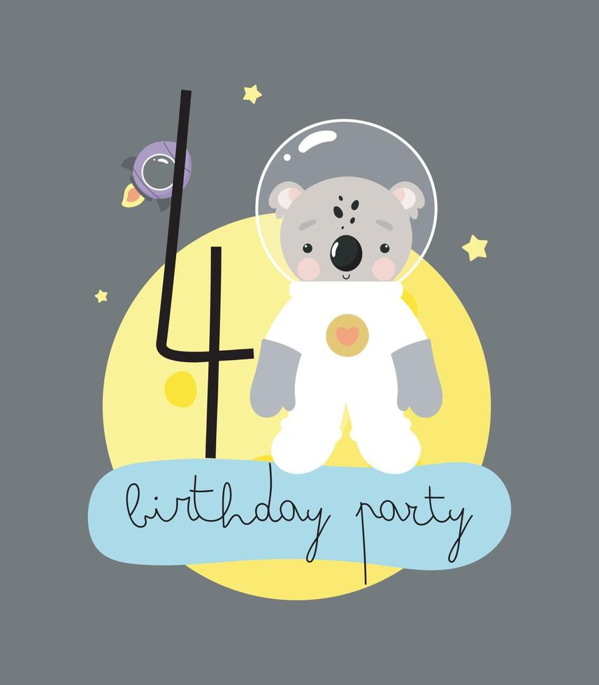 fête d'anniversaire, carte de voeux, invitation à une fête. illustration pour enfants avec un mignon koala cosmonaute et une inscription quatre. illustration vectorielle en style cartoon. vecteur