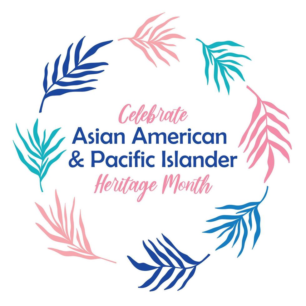 mois du patrimoine américain d'origine asiatique et insulaire du pacifique - célébration aux états-unis. cadre rond de couronne avec silhouette de feuillage de feuilles de palmier lumineuses colorées. aapi 2022 vecteur