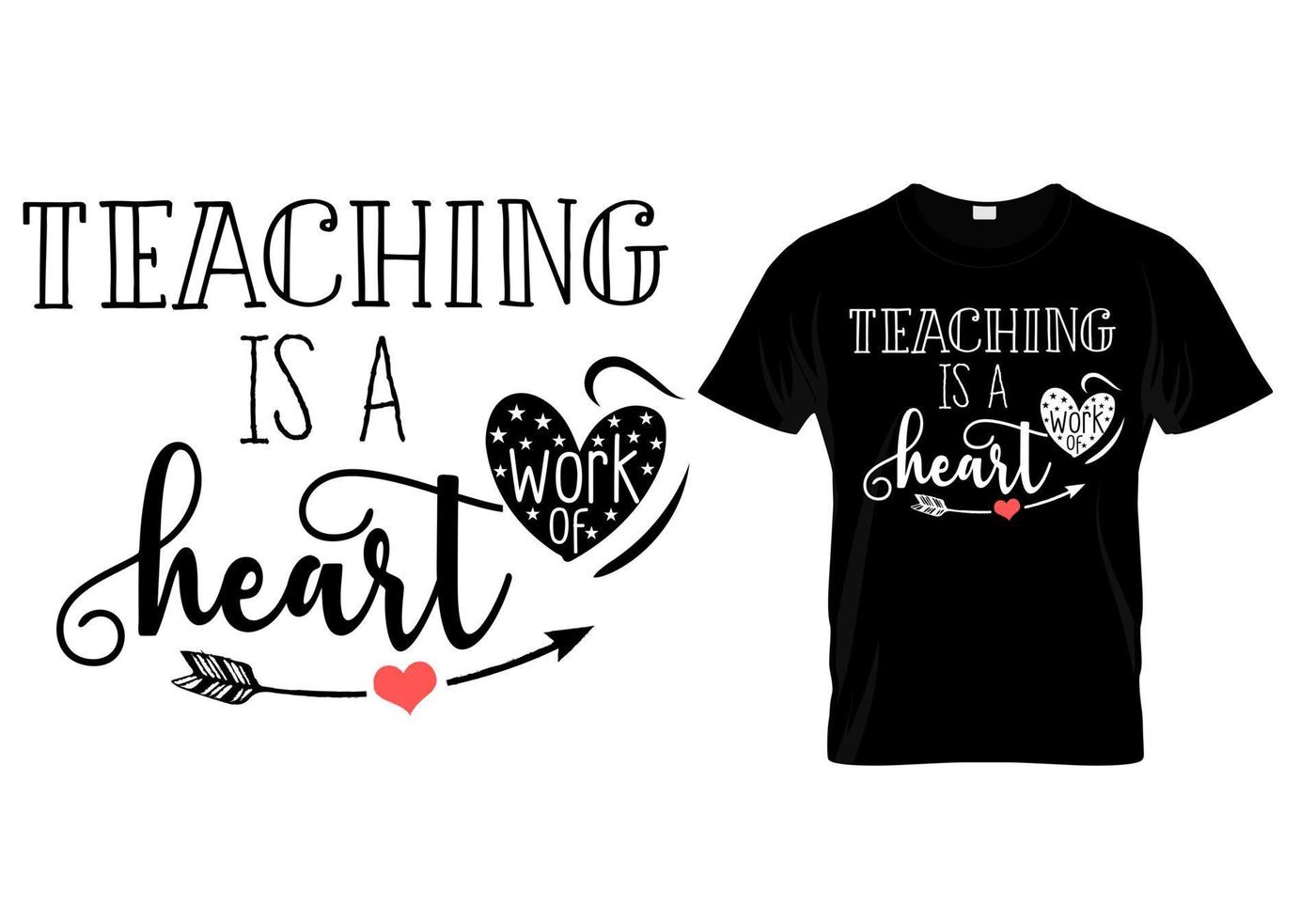 l'enseignement est un travail de conception de t-shirt de coeur vecteur