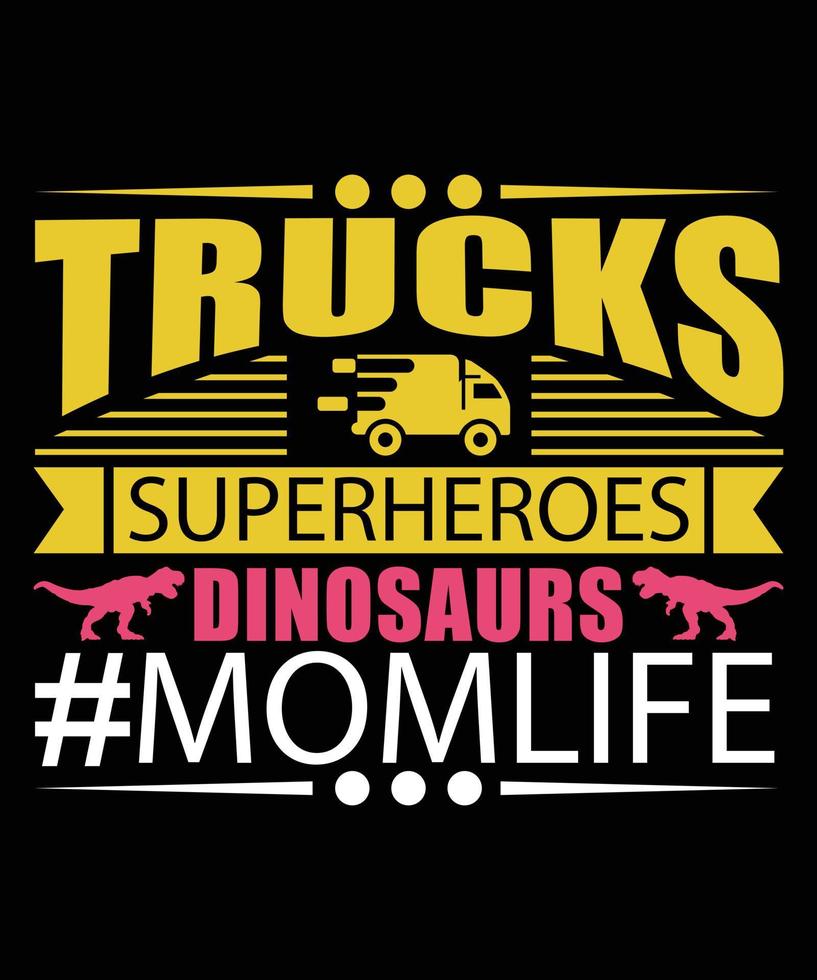 camions super-héros dinosaures conception de t-shirt momlife vecteur