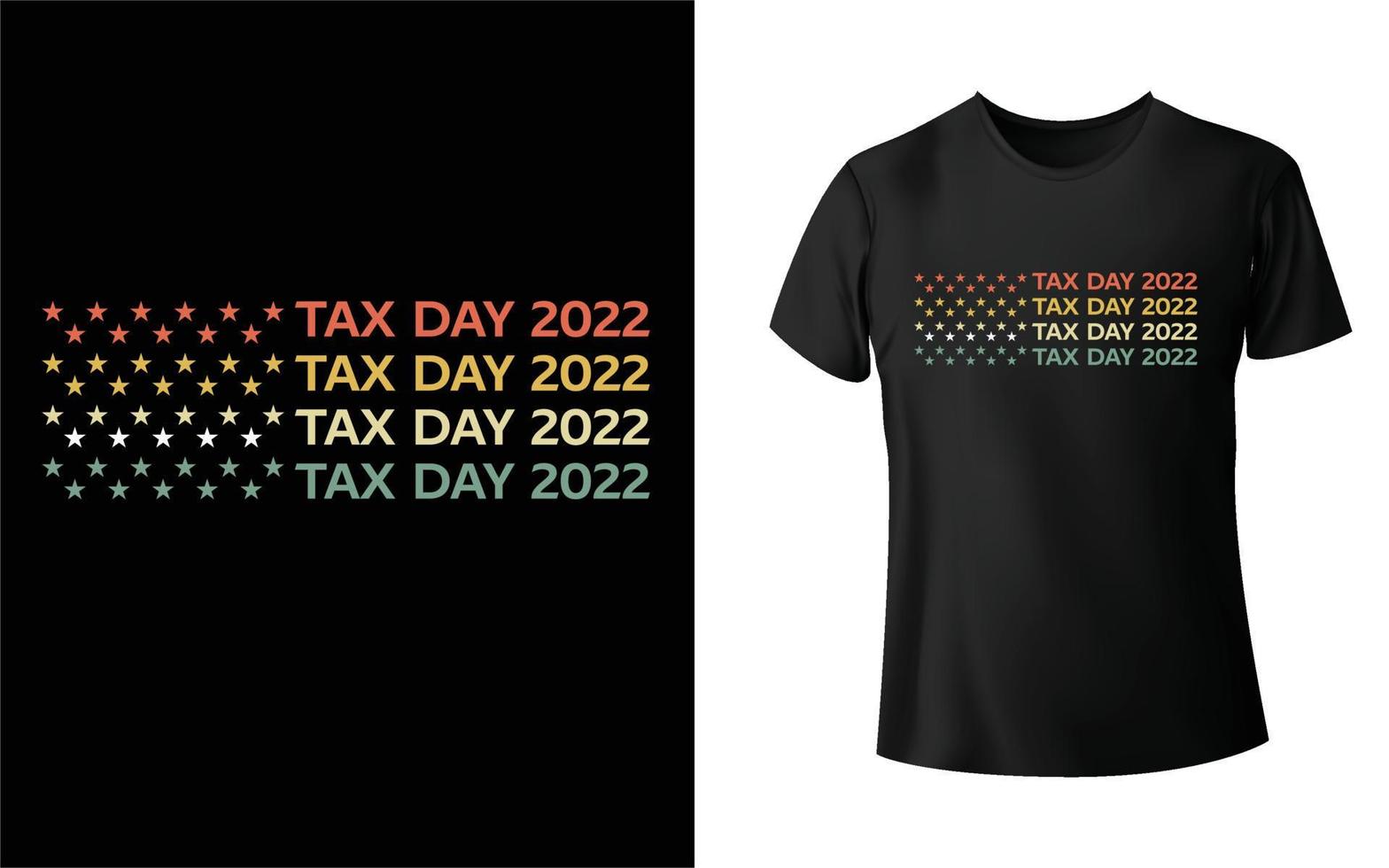 conception de t-shirt du jour des impôts 2022 vecteur