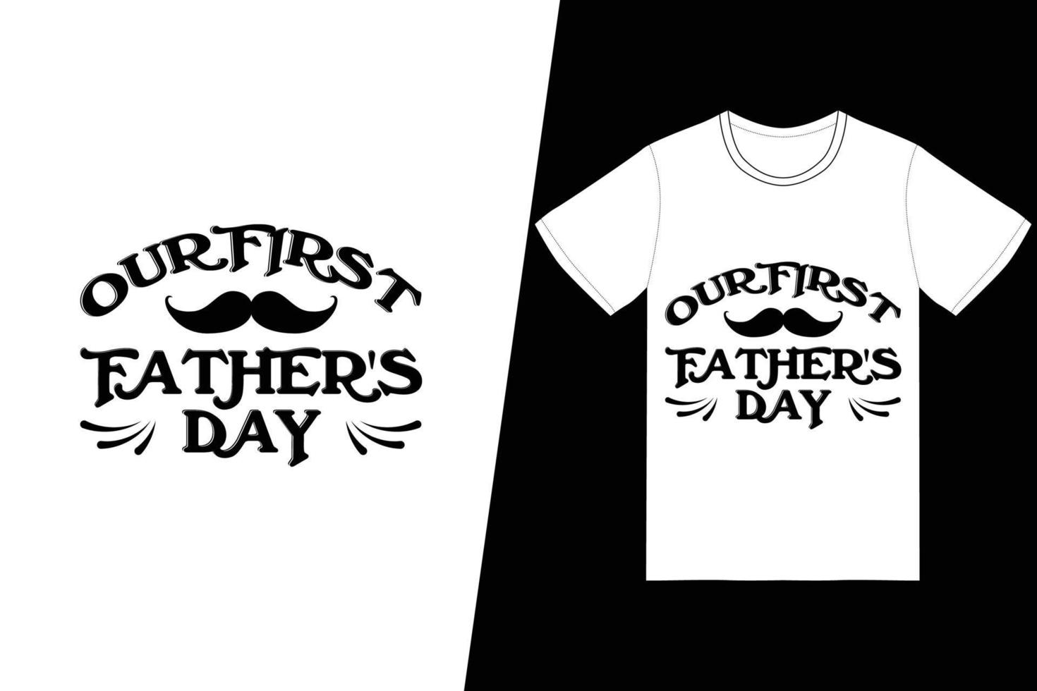 notre premier design de t-shirt pour la fête des pères. vecteur de conception de t-shirt fête des pères. pour l'impression de t-shirts et d'autres utilisations.