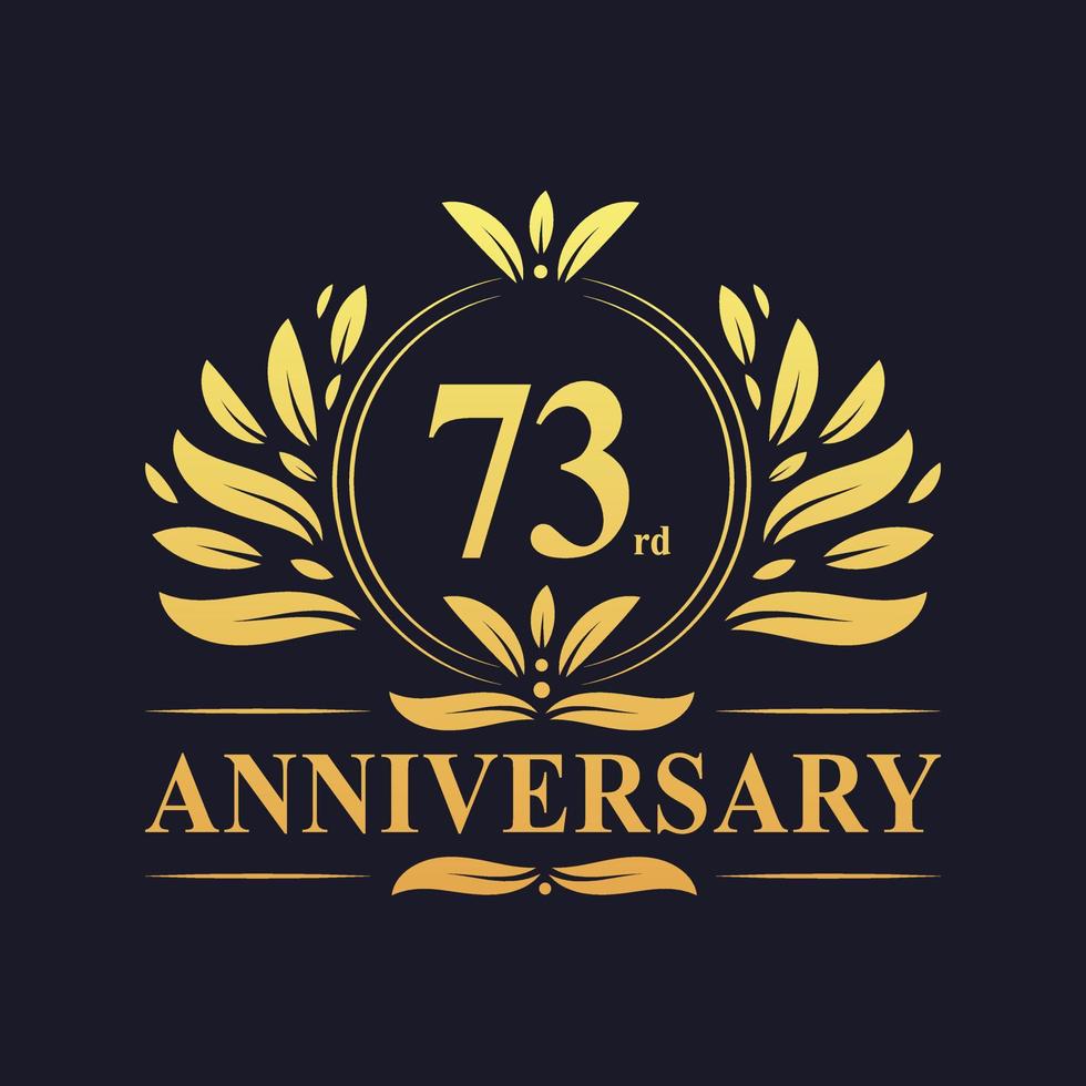 Conception du 73e anniversaire, luxueux logo anniversaire de 73 ans de couleur dorée. vecteur