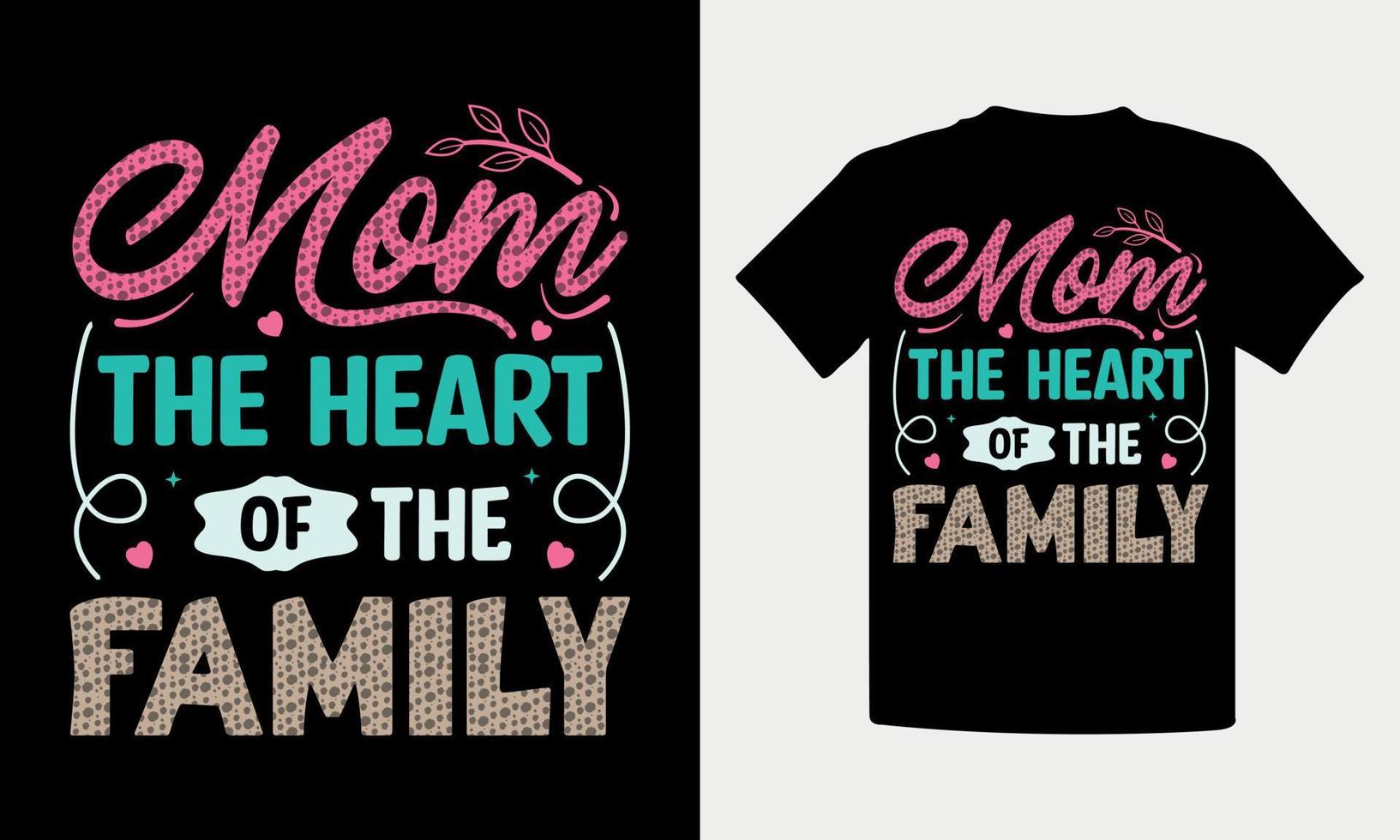 conception de t-shirt maman au coeur de la famille vecteur