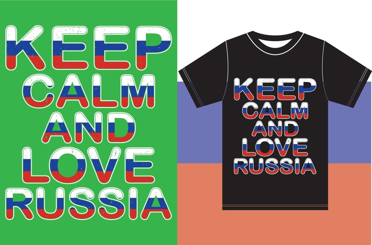 Restez calme et aimez la Russie. conception de vecteur de typographie
