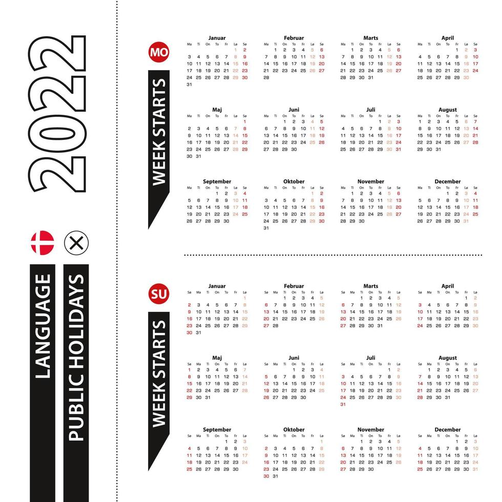 deux versions du calendrier 2022 en danois, la semaine commence le lundi et la semaine commence le dimanche. vecteur