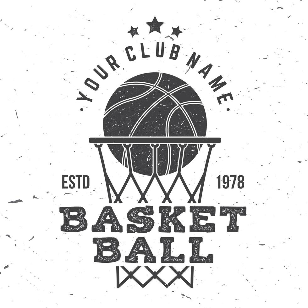 insigne du club de basket-ball. illustration vectorielle. concept pour chemise, impression, timbre. conception de typographie vintage avec anneau de basket-ball, filet et silhouette de balle. vecteur