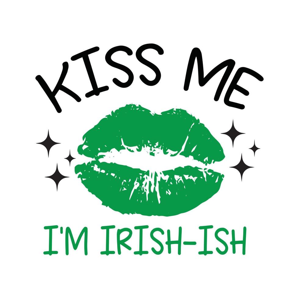 embrasse moi je suis irlandais conception de vecteur ish