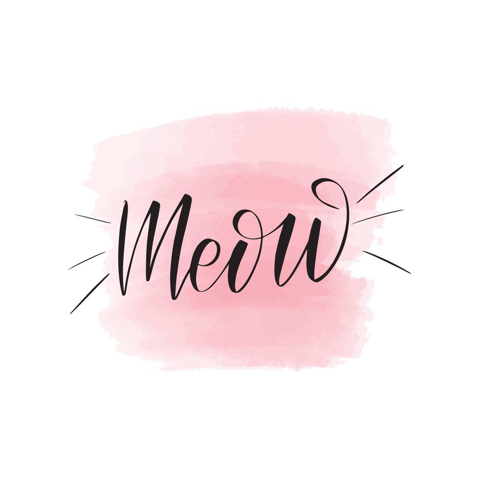 lettrage au pinceau manuscrit meow. illustration de calligraphie vectorielle avec tache d'aquarelle rose sur fond. graphique textile, imprimé t-shirt. vecteur