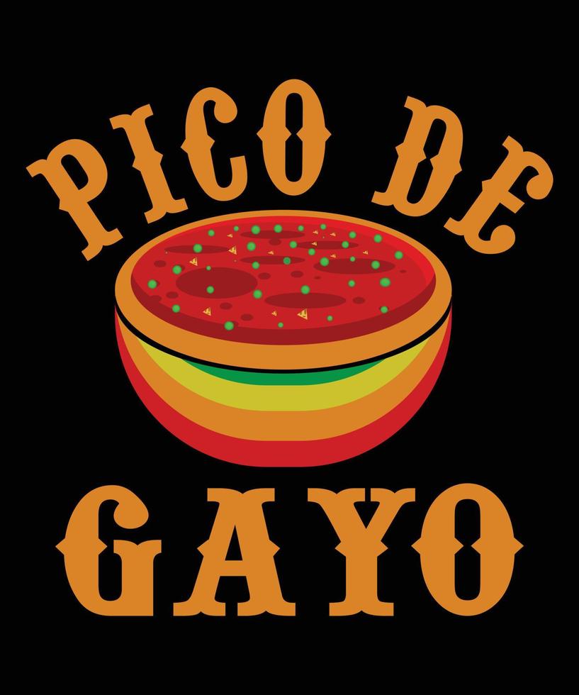 conception de t-shirt pico de gayo vecteur