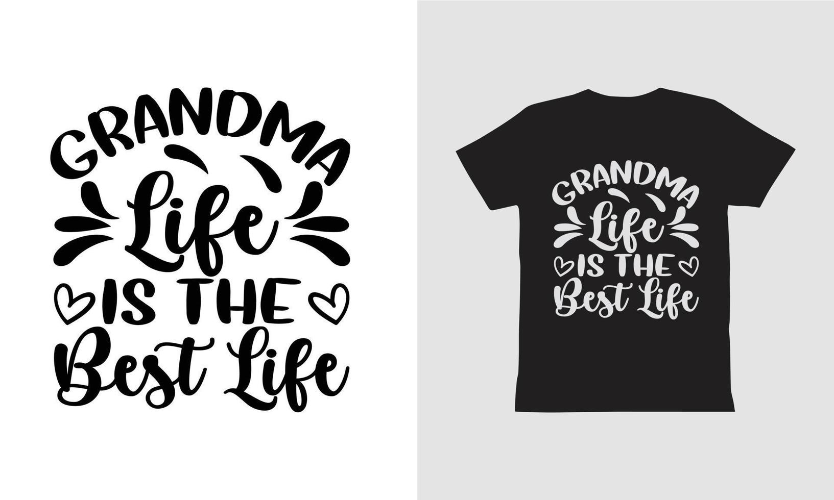 la vie de grand-mère est le meilleur design de t-shirt de la vie. vecteur