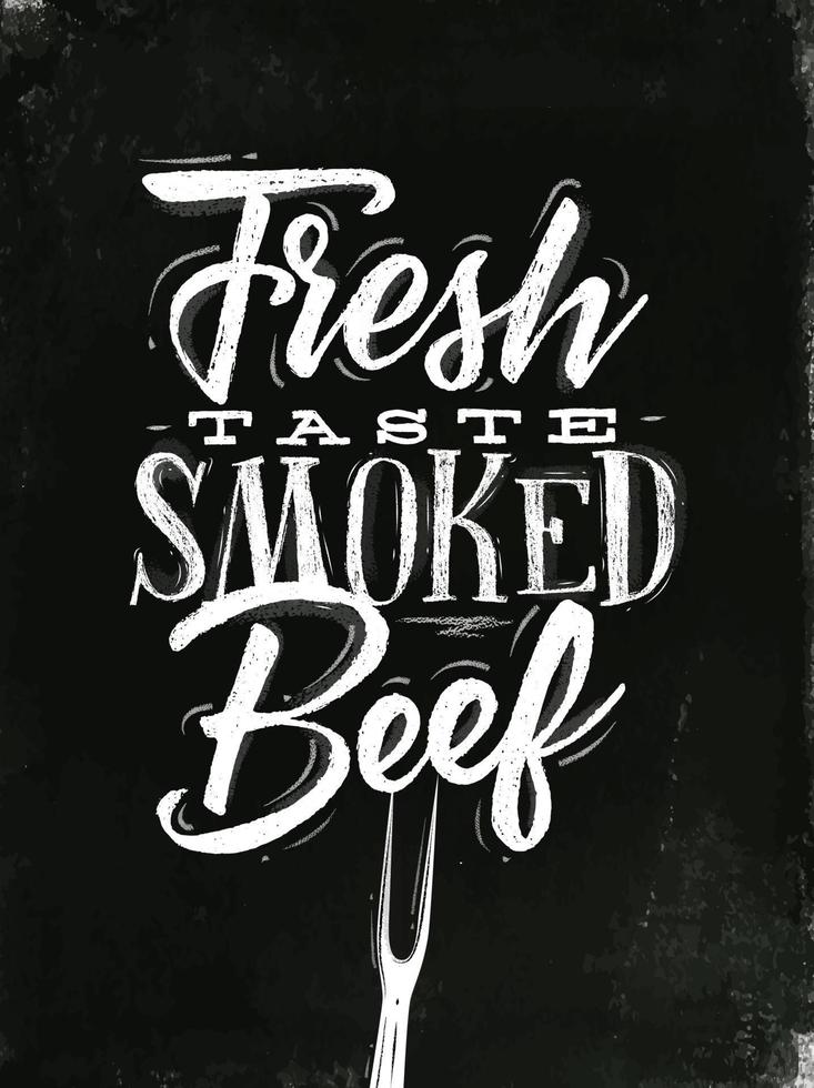 affiche lettrage goût frais boeuf fumé dessin dans un style vintage dessin à la craie sur fond de tableau vecteur