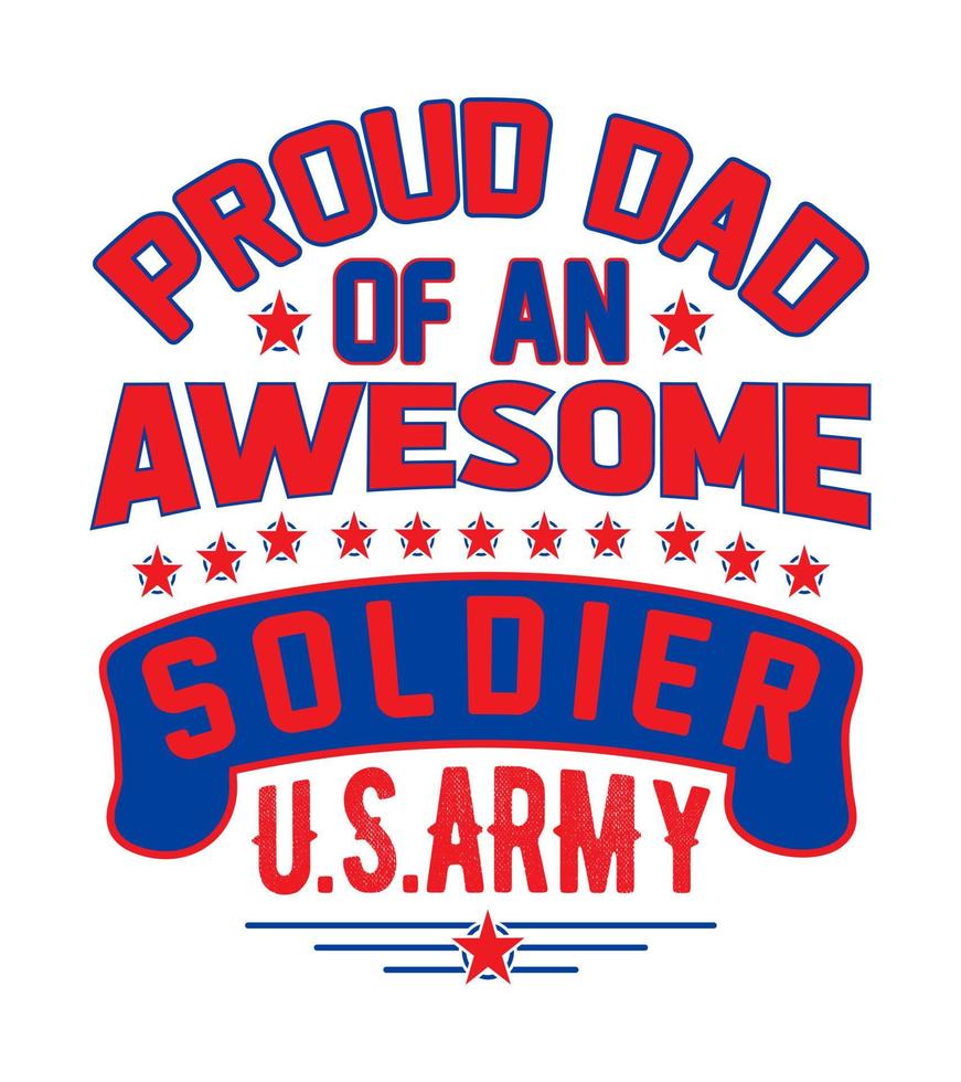 fier papa d'un super design de t-shirt soldat usarmy vecteur