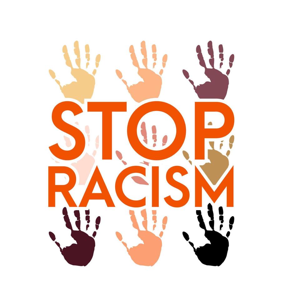 arrêter l'icône du racisme. affiche de motivation contre le racisme et la discrimination. beaucoup d'empreintes de mains de différentes races ensemble. illustration vectorielle vecteur