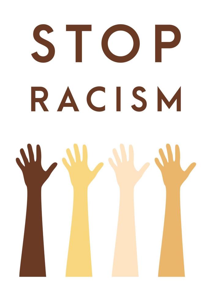 arrêter l'icône du racisme. affiche de motivation contre le racisme et la discrimination. beaucoup de mains de races différentes ensemble illustration vectorielle vecteur