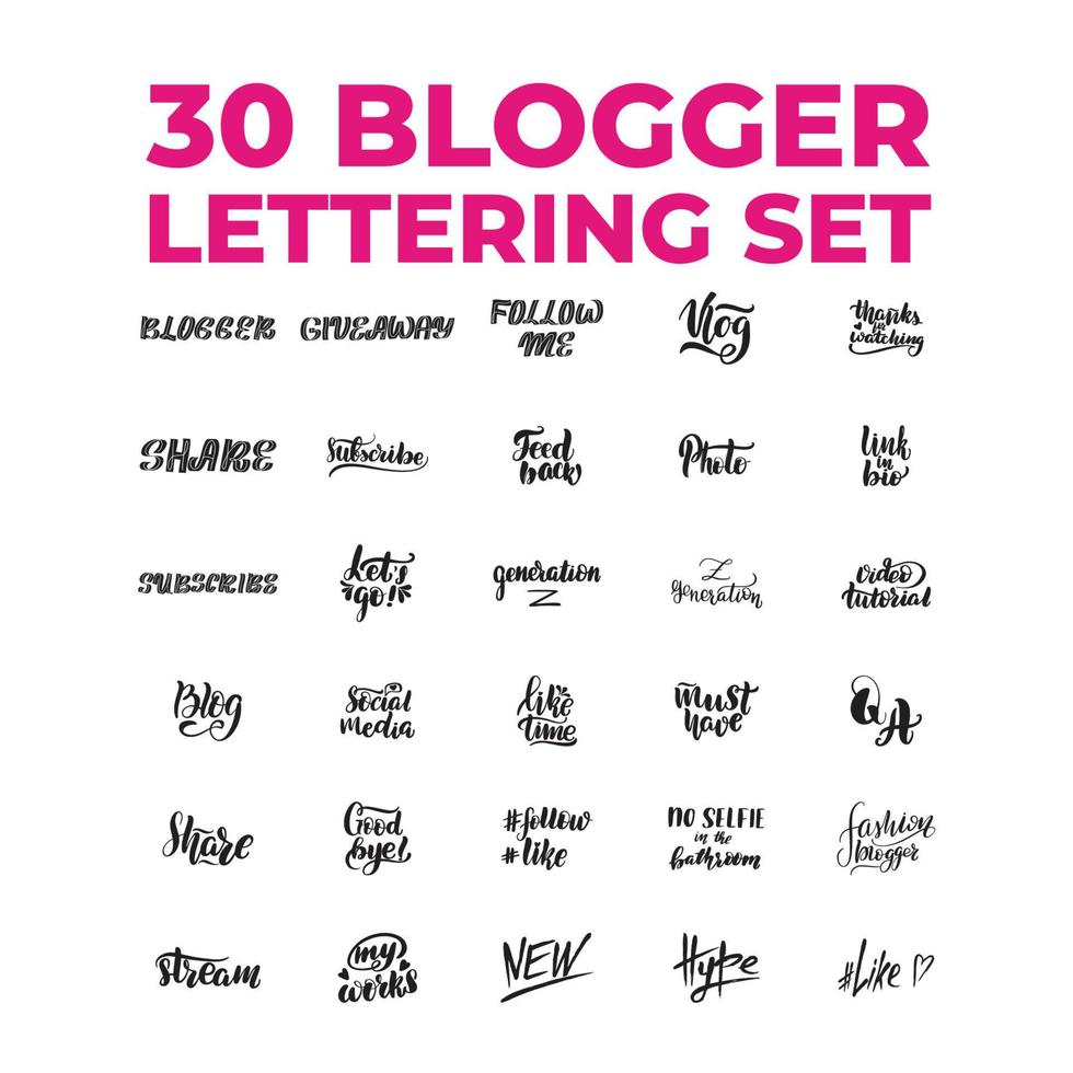 Ensemble de 30 citations de blogueurs. lettrage au pinceau manuscrit inspirant. illustration de stock de calligraphie vectorielle isolée sur fond blanc. typographie pour bannières, badges, cartes postales, t-shirts, impressions. vecteur