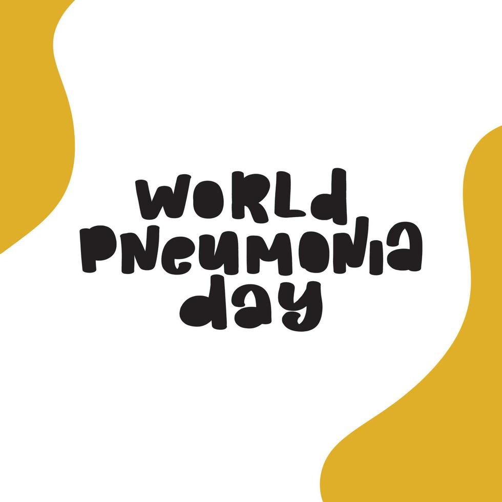 illustration vectorielle de la journée mondiale de la pneumonie d'une bannière ou d'une affiche. santé et campagne médicale. calligraphie pour logo badge icône carte carte postale logo, étiquette. vecteur