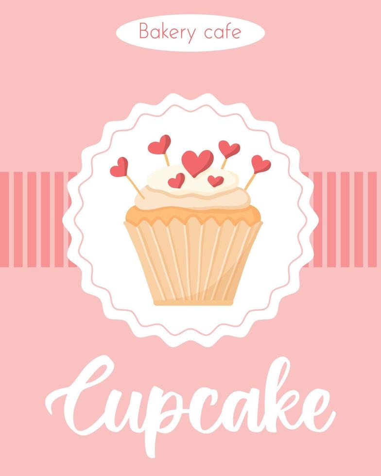 affiche avec délicieux beau cupcake à la crème et aux coeurs. flyer avec muffin à la crème fouettée. bannière pour boulangeries et pâtisseries.illustration vectorielle. vecteur