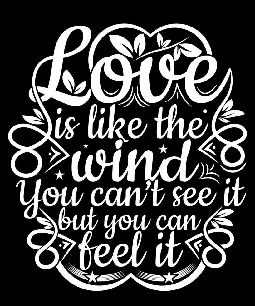 l'amour est comme le vent vous ne pouvez pas le voir mais vous pouvez le sentir t-shirt design pour l'amour vecteur