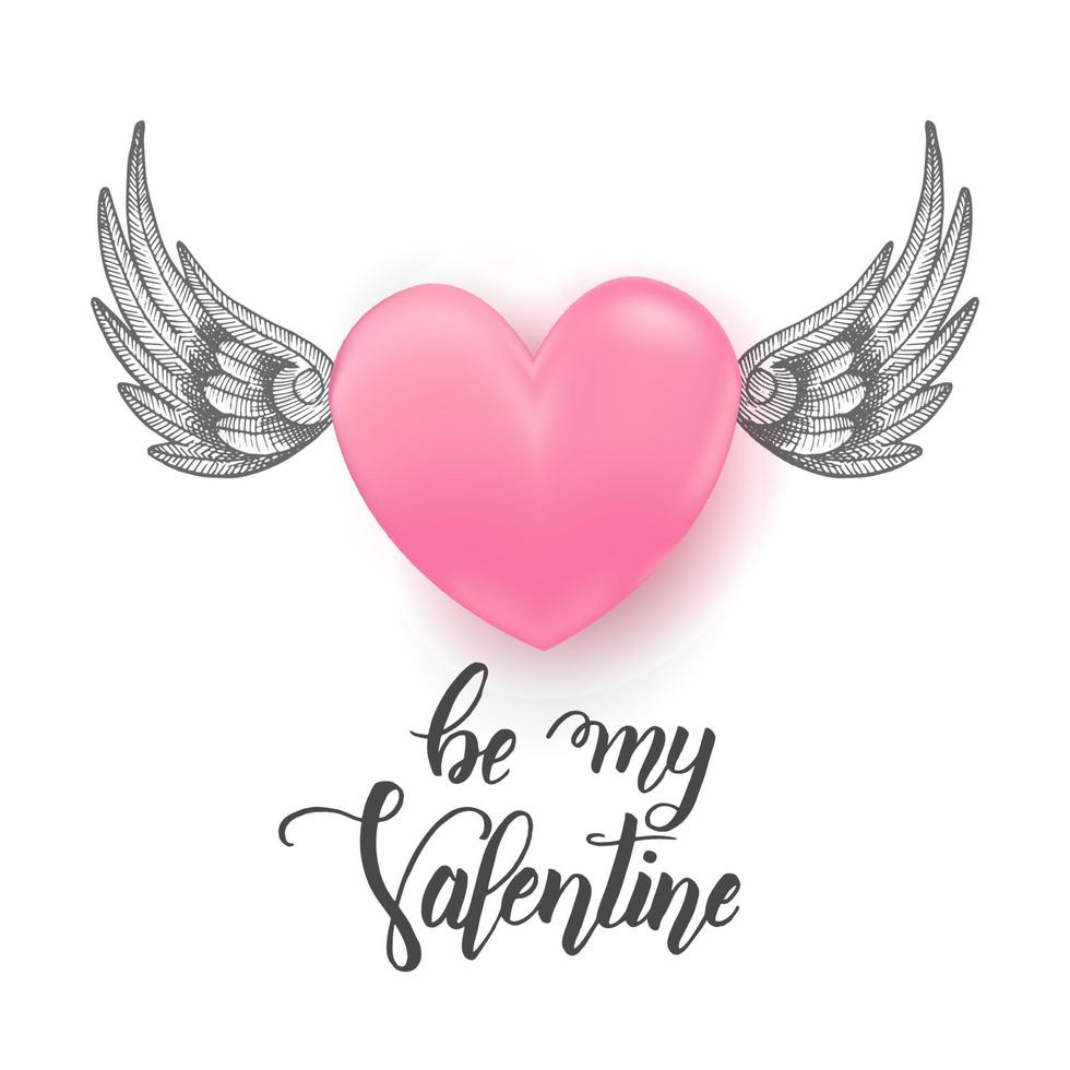 sois ma citation de motivation manuscrite de la Saint-Valentin, coeur rose 3d avec des ailes de doodle dessinées à la main isolées sur blanc. phrase de calligraphie de lettrage. Joyeuse saint Valentin. vecteur