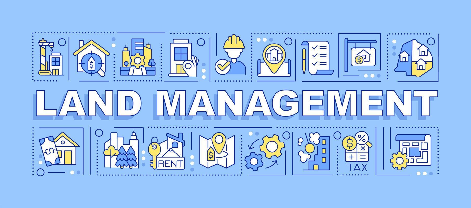 bannière bleue de concepts de mot de gestion des terres. développement de la propriété. immobilier. infographie avec des icônes sur fond de couleur. typographie isolée. illustration vectorielle avec texte. vecteur