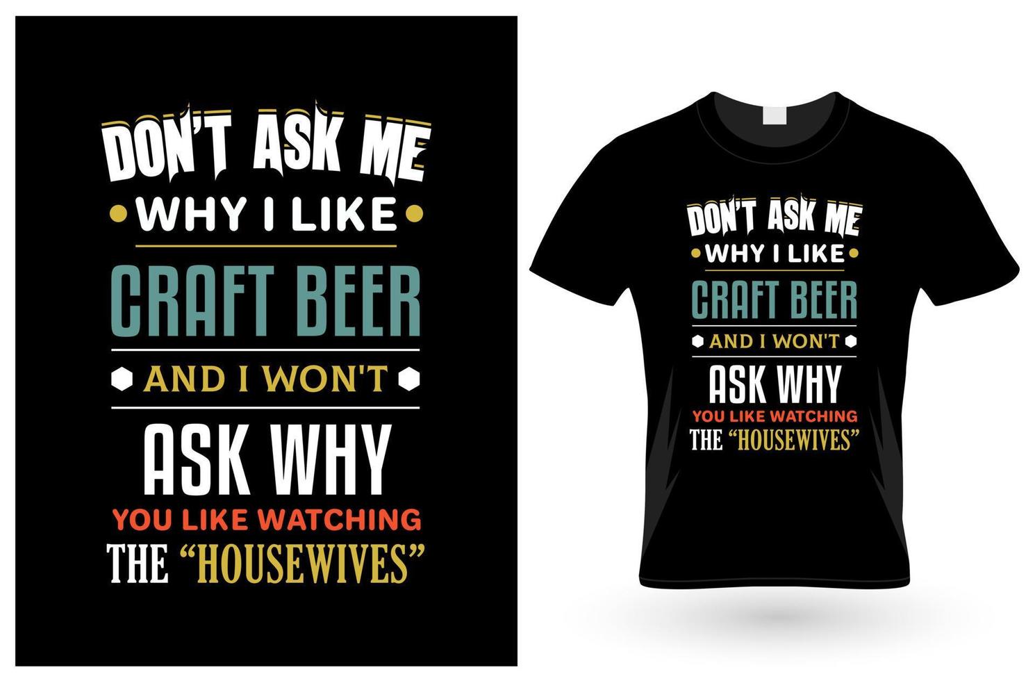 t-shirt ne me demande pas de bière artisanale vecteur
