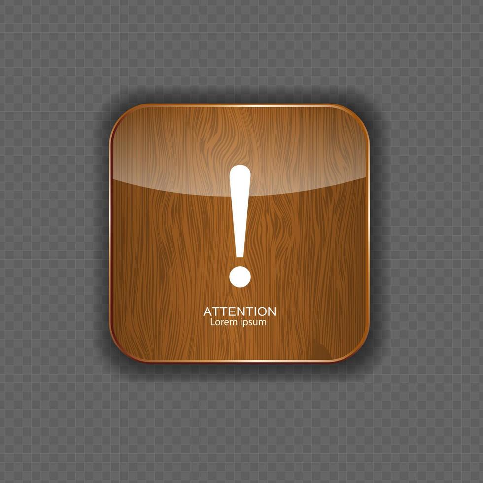 attention icônes d'application bois illustration vectorielle vecteur