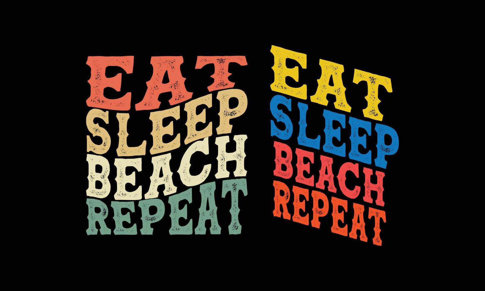 mangez la conception de t-shirt de répétition de plage de sommeil. vecteur