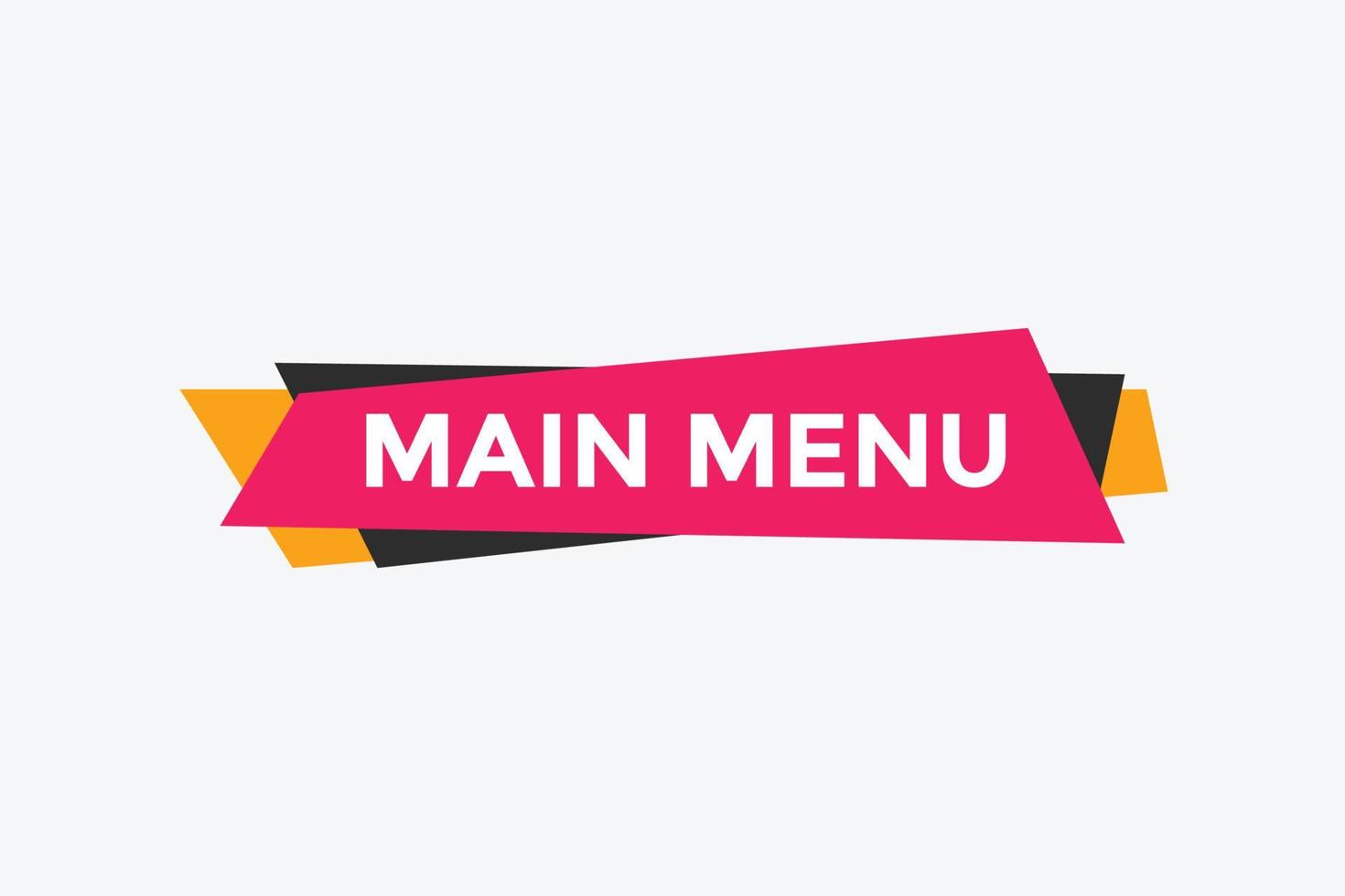 bouton du menu principal. modèle de bannière web de texte de menu principal. signe icône bannière vecteur