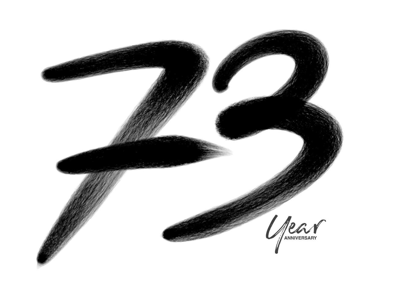 Modèle de vecteur de célébration d'anniversaire de 73 ans, création de logo de 73 ans, 73e anniversaire, numéros de lettrage noir dessin au pinceau croquis dessiné à la main, illustration vectorielle de numéro de conception de logo
