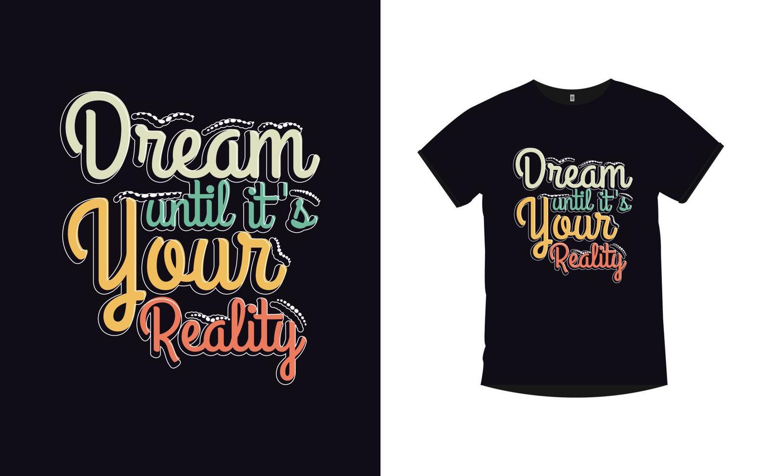 citations de motivation conception de t-shirt de typographie vintage moderne vecteur