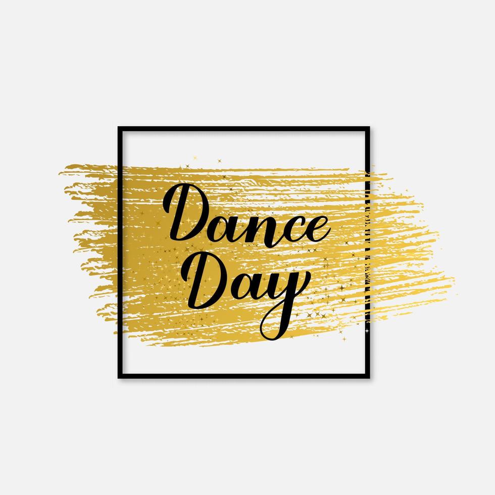 lettrage à la main calligraphie de la journée internationale de la danse. modèle vectoriel facile à modifier pour l'affiche de typographie, la création de logo, la bannière, l'invitation à la fête, la carte postale, l'autocollant, le dépliant, etc.