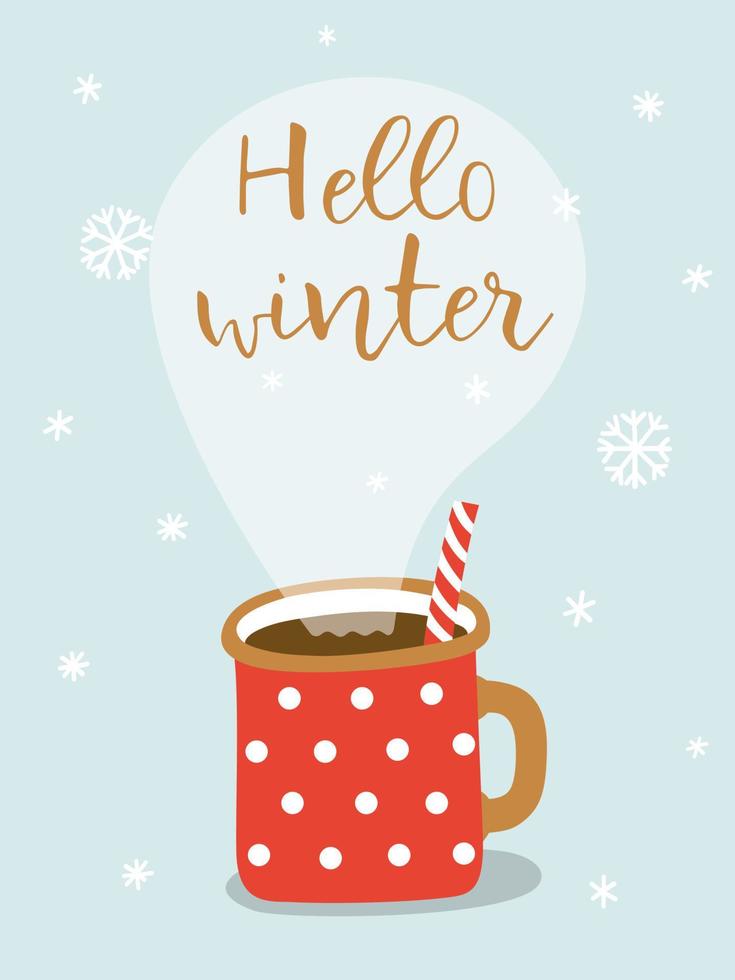 jolie carte de voeux avec une tasse de cacao chaud et lettrage bonjour l'hiver. illustration vectorielle. vecteur